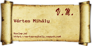 Vértes Mihály névjegykártya
